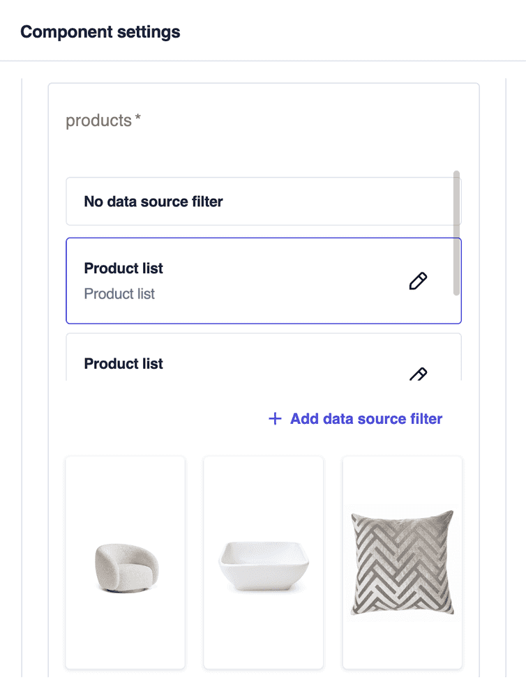 The products field in the Component settings pane with a list of data source filters and the Add data source filter button