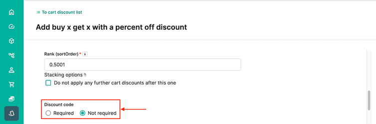 Select the Discount code required checkbox to enable Discount codes for that Cart Discount
